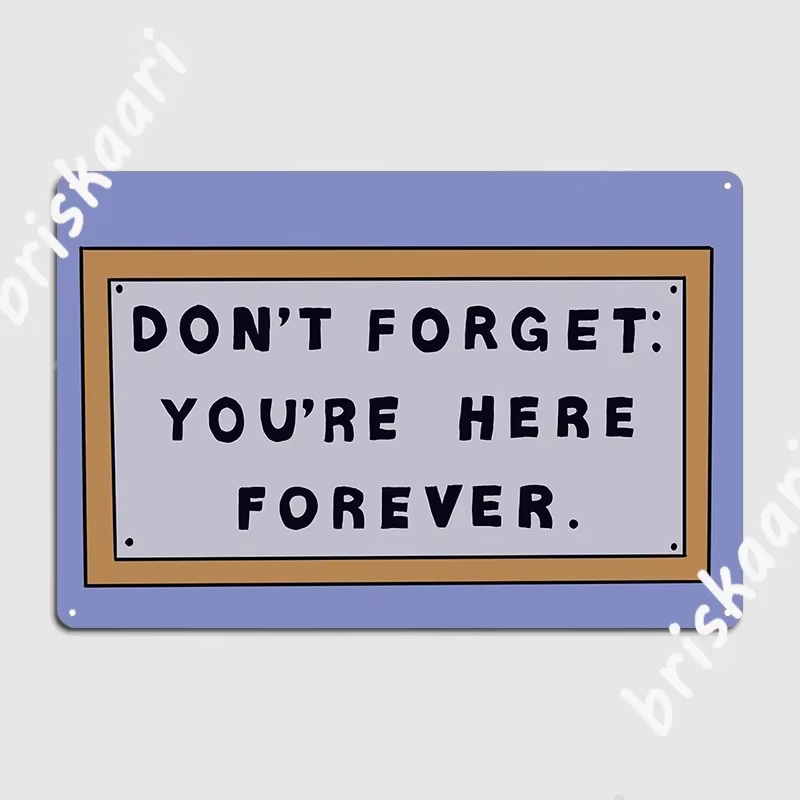Don T Forget You Re Here Forever Simpsons – panneau métallique mural classique pour Pub, affiche mur